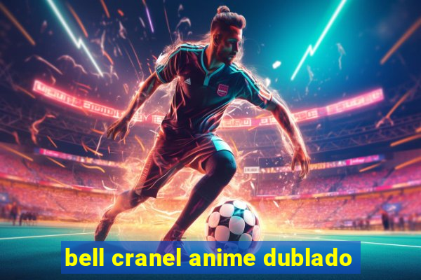 bell cranel anime dublado